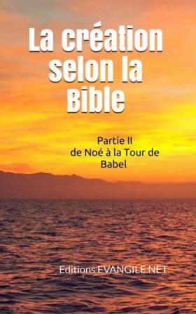 Cration selon la Bible partie II